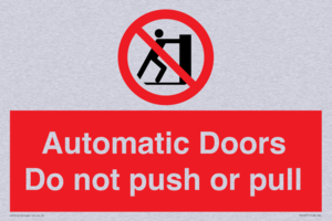 Automatic Doors  Do not push or pull